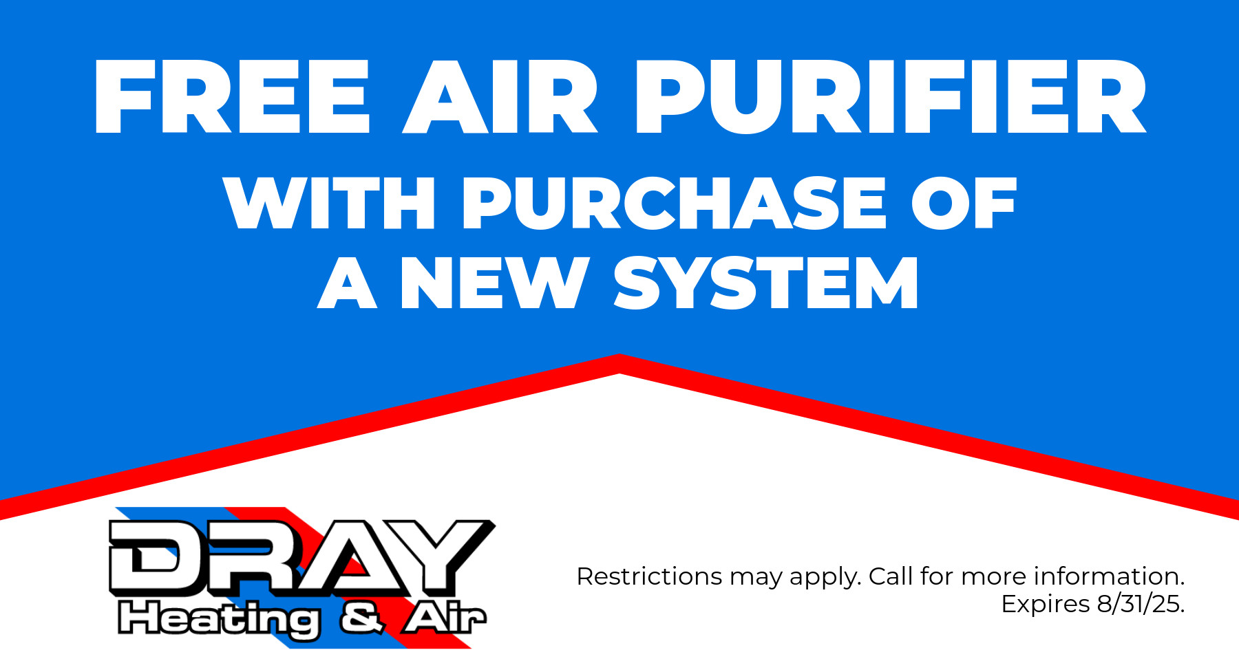 FREE air purifier with purchase of a new system.