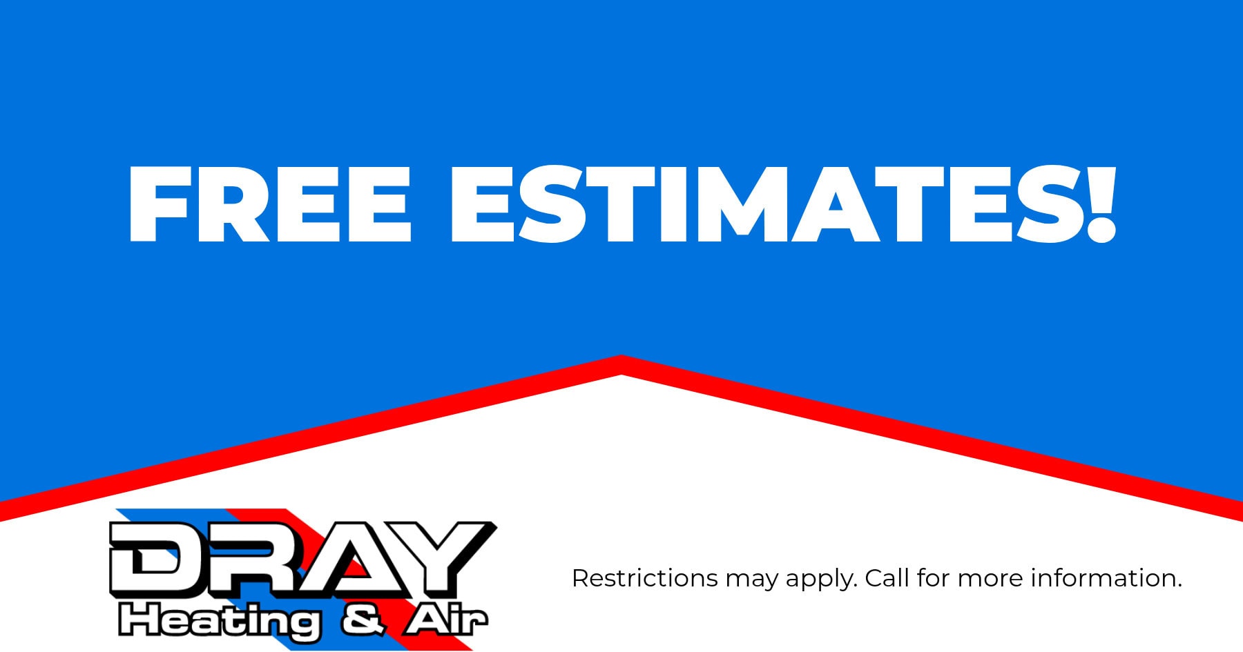 FREE ESTIMATES.